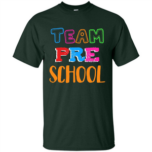 Team Preschool T-shirt Funny For Teachers T-shirt