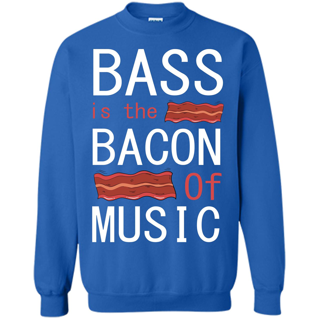 Bass Is The Bacon Of Music T-shirt Royal