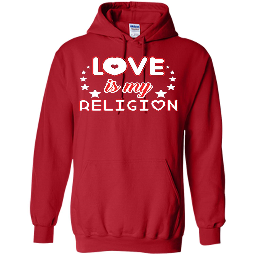 Love Is My Religion T-shirt