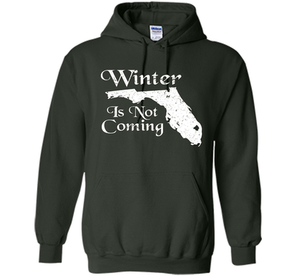 Florida T-shirt Winter Is Not Coming Forest Green