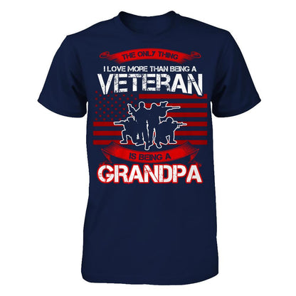 Fathers Day - The Only Thing I Love More Than Being A Veteran Is Being A Grandpa T-shirt Gildan - Short Sleeve Tee Navy