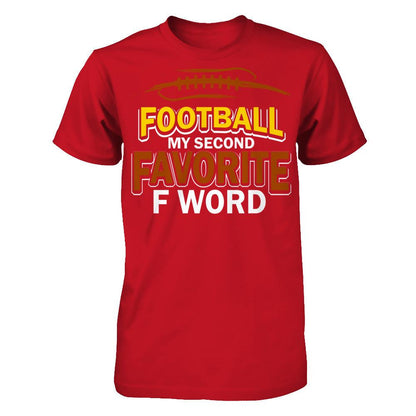 Football - My Second Favorite F Word T-shirt Gildan - Short Sleeve Tee Red