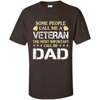 Fathers Day T-shirt The Most Important Call Me Dad Dark Chocolate