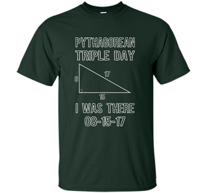 Pythagorean Triple Day 2017 8-15-17 Geeky T-shirt