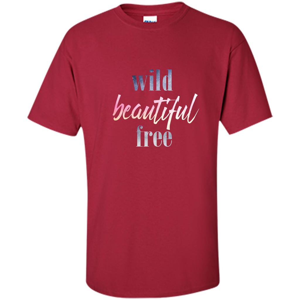 Wild Beautiful Free T-shirt Cardinal