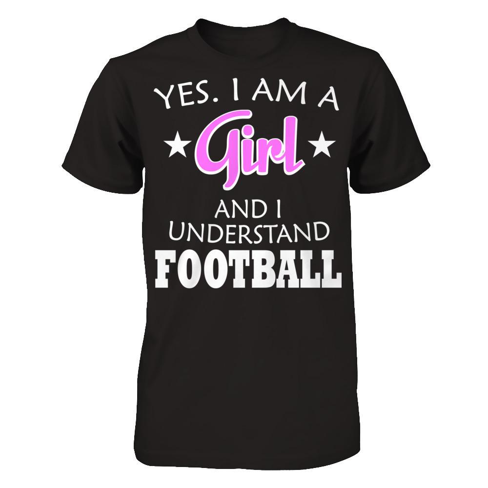 Yes. I Am A Girl And I Understand Football Next Level - Unisex Fitted Tee Black
