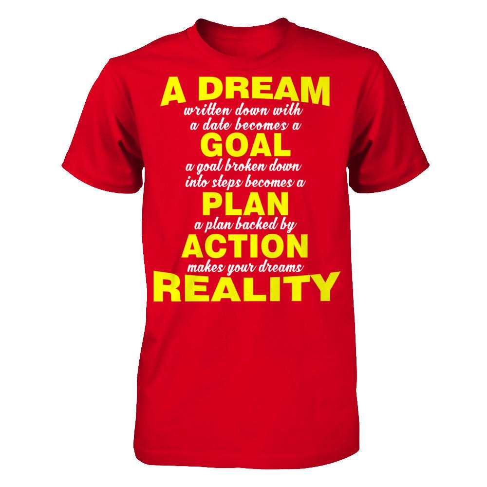 A Dream Written Down With A Date Becomes A Goal T-shirt Next Level - Unisex Fitted Tee Red
