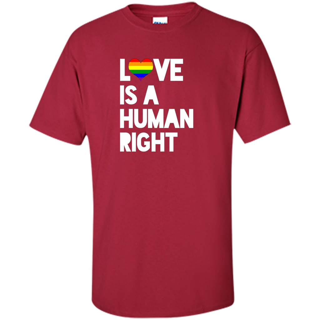 LGBT T-shirt Love Is A Human Right Cardinal