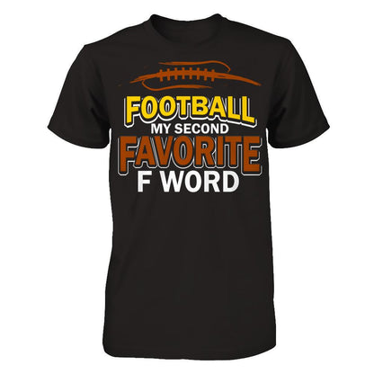 Football - My Second Favorite F Word T-shirt Gildan - Short Sleeve Tee Black