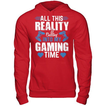 All This Reality Is Cutting Into My Gaming Time T-shirt Gildan - Pullover Hoodie Red