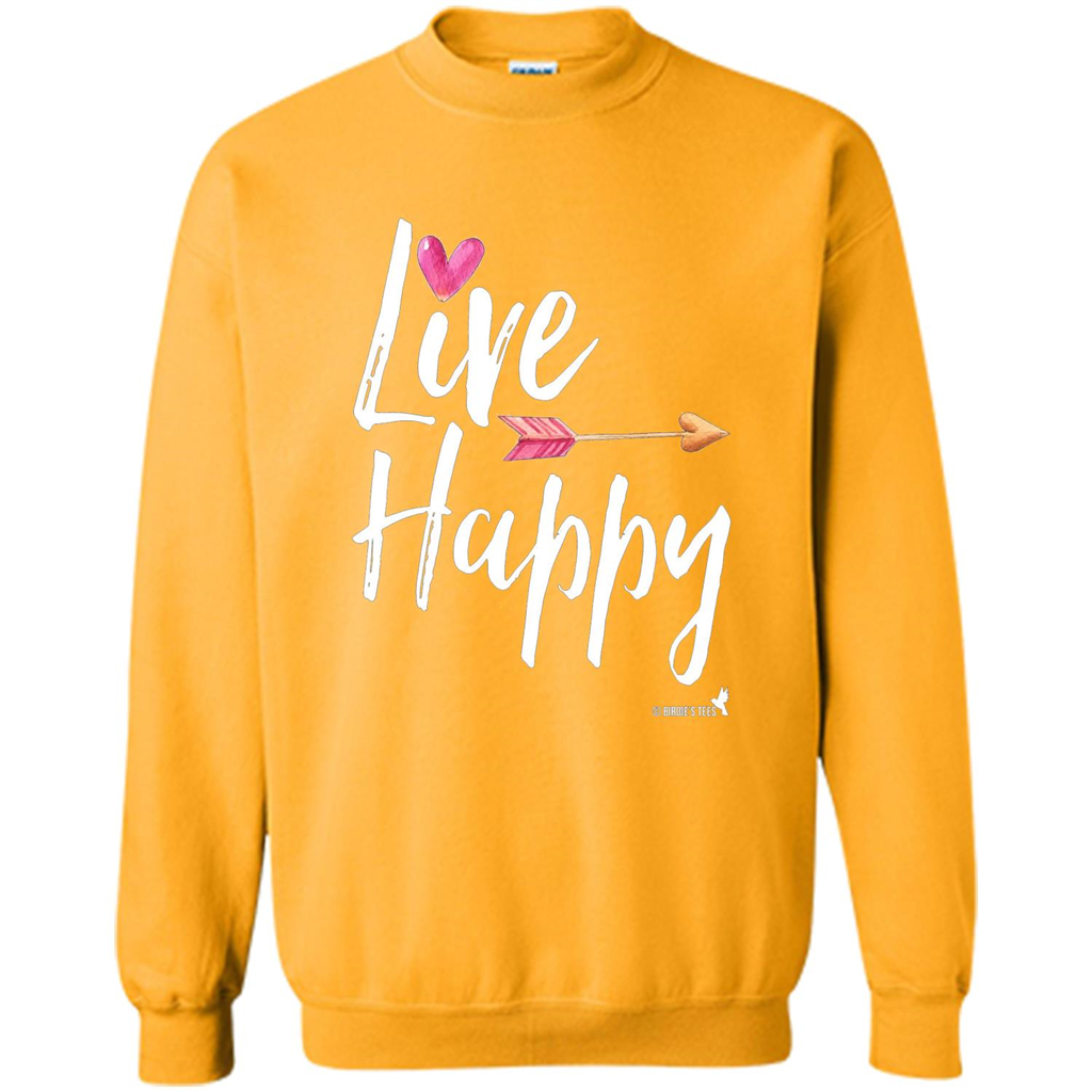 Inspirational Motivational Uplifting T-shirt Live Happy Gold