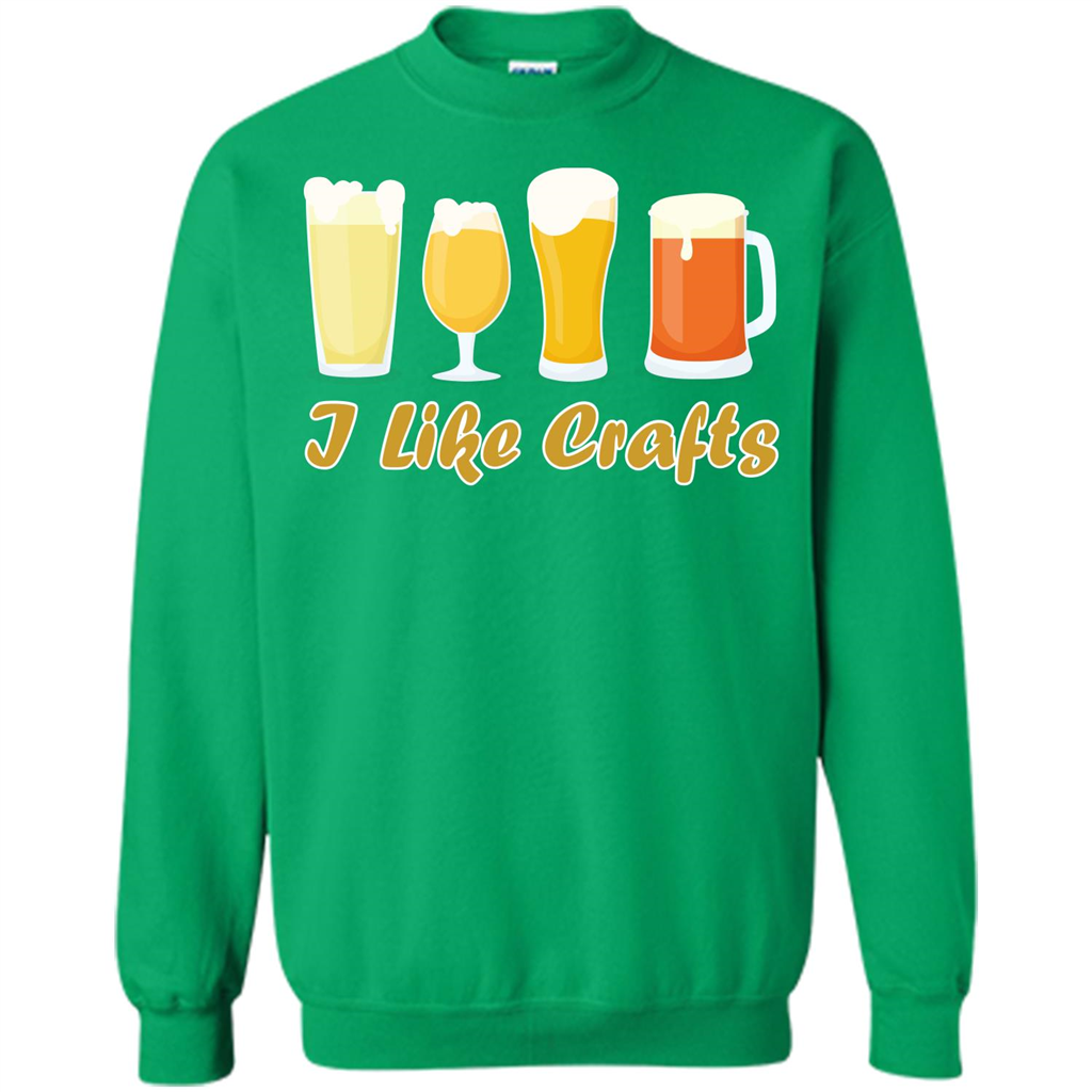 Beer T-shirt I Like Crafts Irish Green