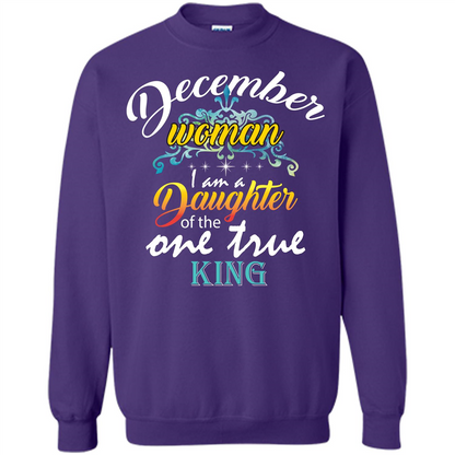 December Woman I Am A Daughter Of The One True King T-shirt Purple