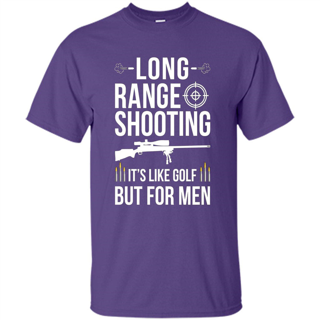 Long Range Shooting It'S Like Golf But For Men T-shirt Purple