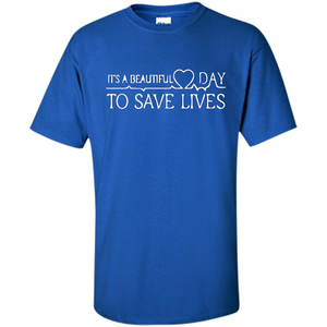 Movie. It's a Beautiful Day To Save Lives T-Shirt