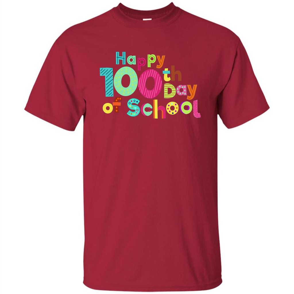 Happy 100Th Day Of School T Shirt For Teachers T-Shirt Cardinal