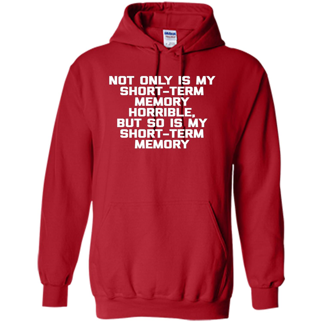 My Short Term Memory Is Horrible T-shirt Red