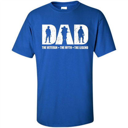 Fathers Day T-shirt The Veteran. The Myth. The Legend Royal