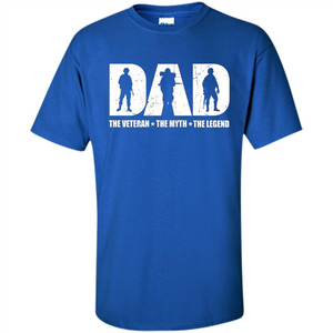 Fathers Day T-shirt The Veteran. The Myth. The Legend