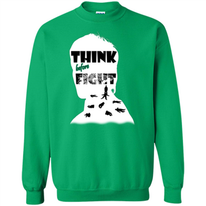 Think Before Fight T-shirt Irish Green
