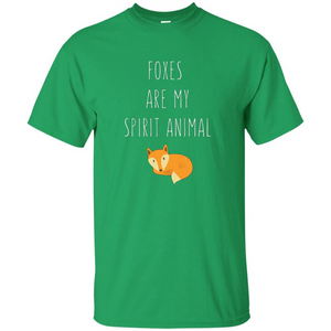 Foxes Are My Spirit Animal Fox T-Shirt