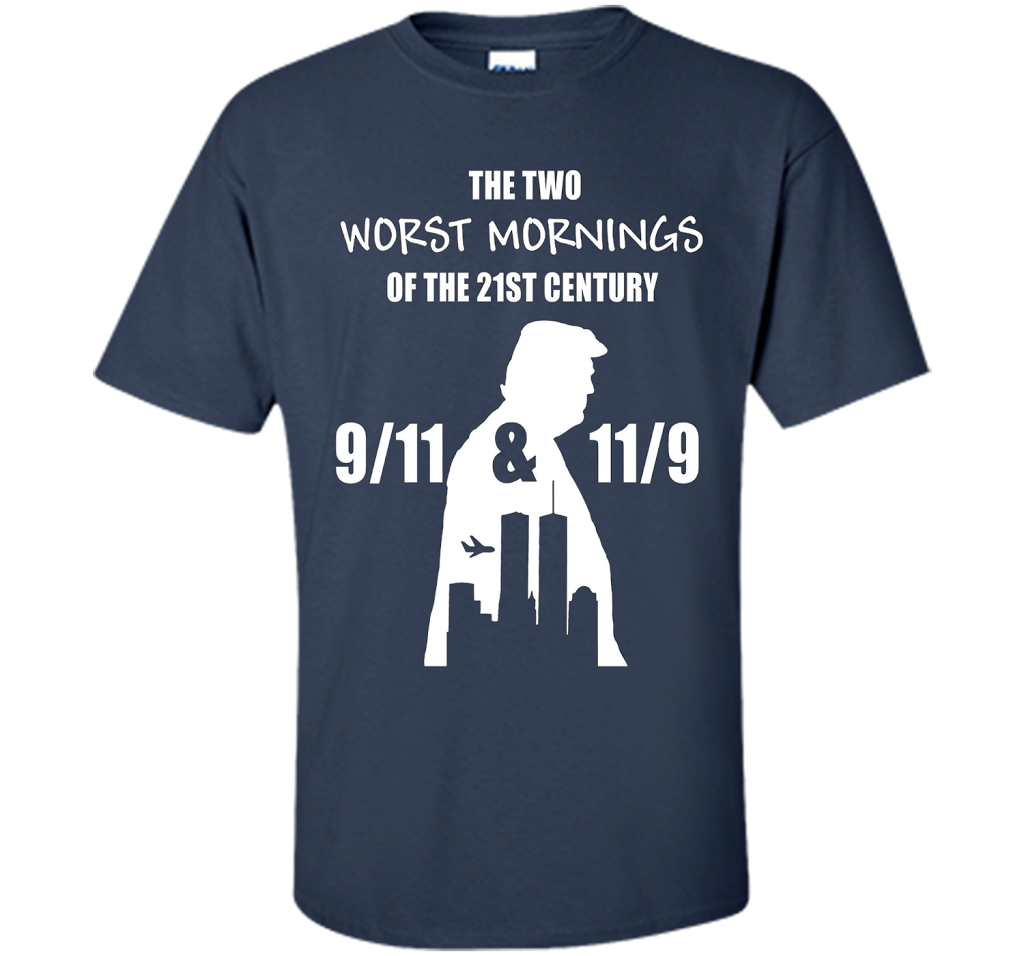 The Two Worst Mornings Of The 21st Century 9/11 And 11/9 T-shirt Navy
