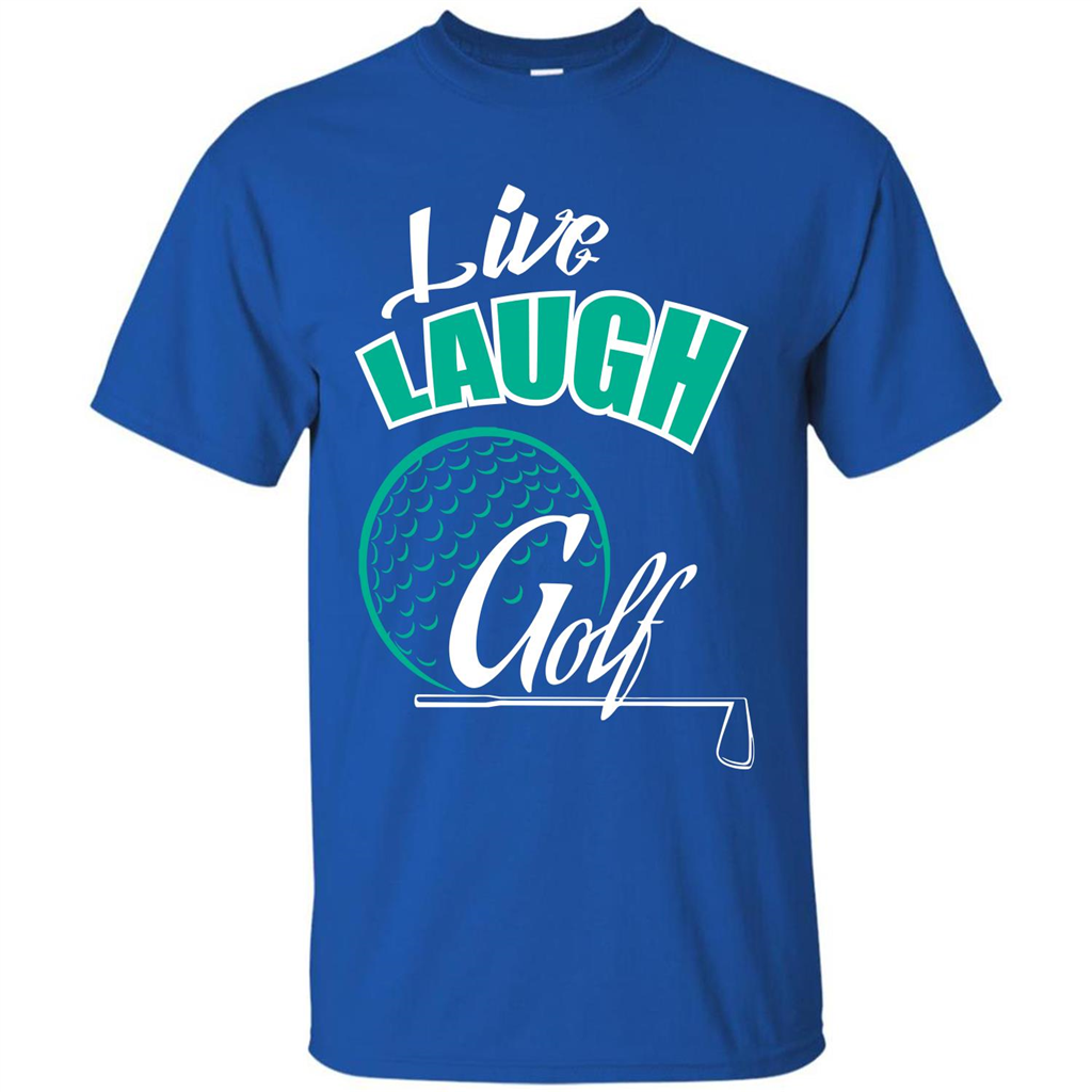 Goft T-shirt Live Laugh Golf Royal