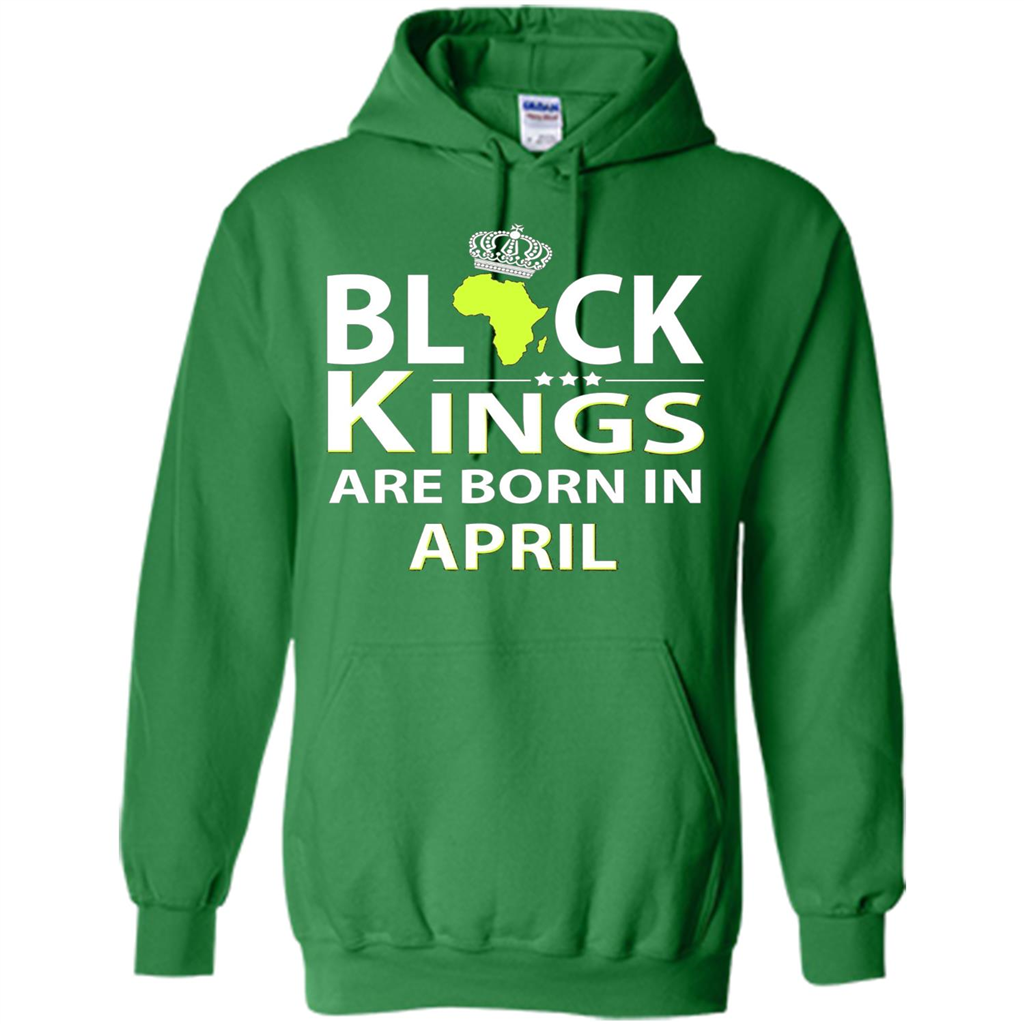 Funny Birthday T-shirt Black Kings Are Born In April Irish Green
