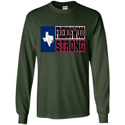 Friendswood Strong - Texas Flag - Friendswood Pride T-shirt Forest Green