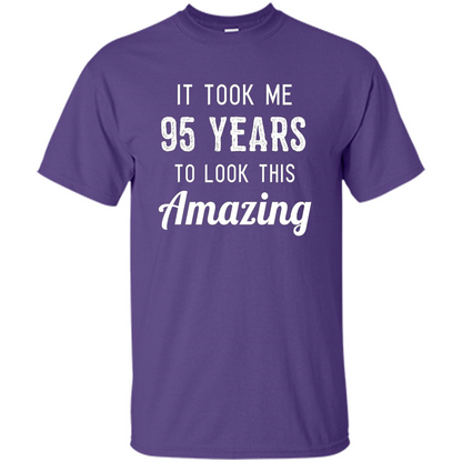 Funny 95th Birthday T-shirt Look This Amazing Purple