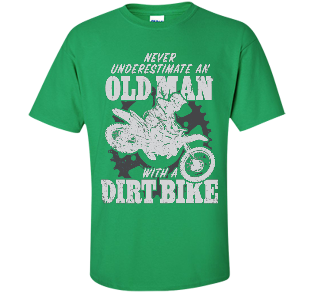 Never Underestimate an Old Man with a Dirt Bike t-shirt MX cool shirt Irish Green
