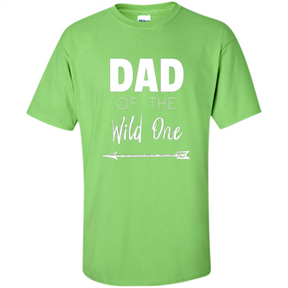Dad and Kids T-shirt Dad Of The Wild One Father T-shirt Lime