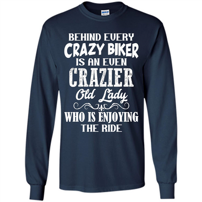 Mothers Day T-shirt Behind Every Crazy Biker Is An Even Crazier Old Lady Navy