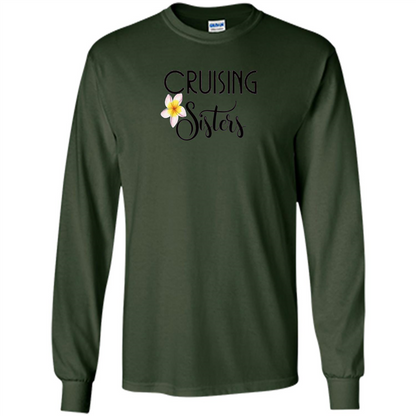 Cruising Sisters T-Shirt Cruise Vacation T-shirt Forest Green