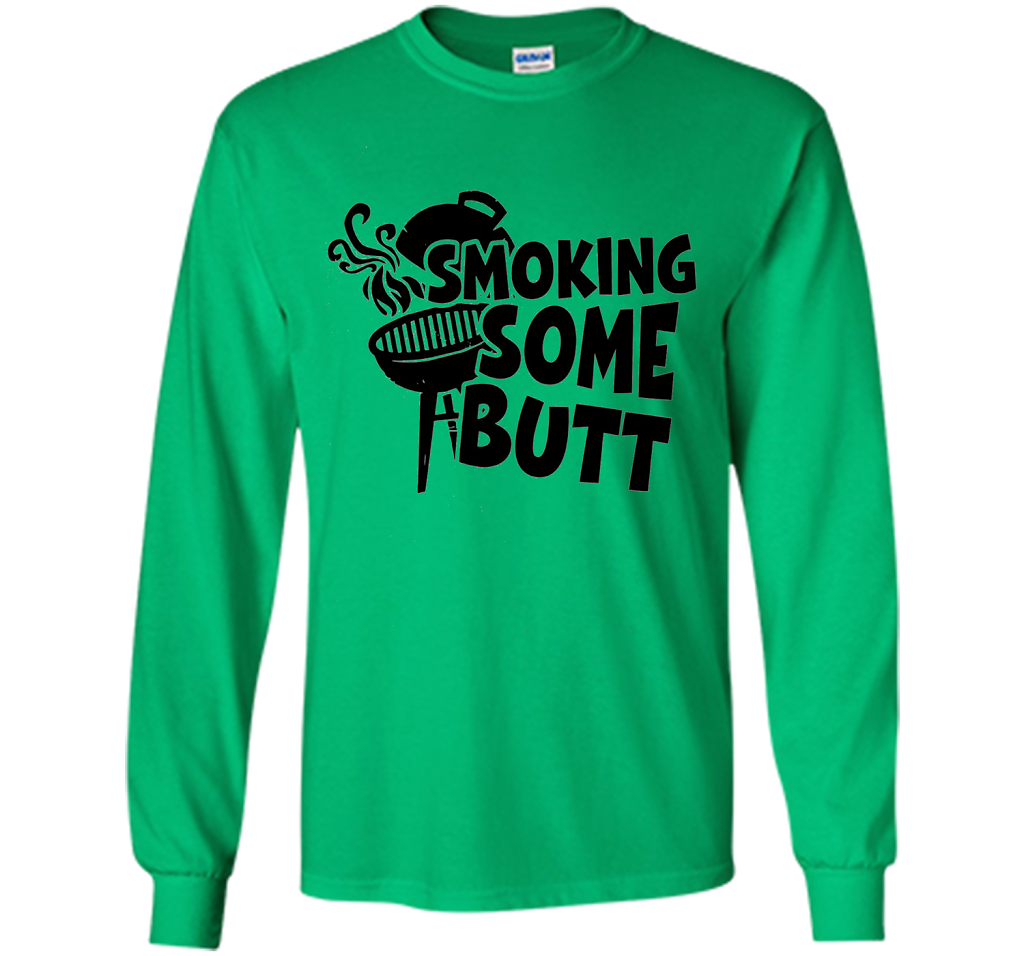 Funny Smoke Some Butt BBQ Barbeque Grilling T-Shirt shirt Irish Green