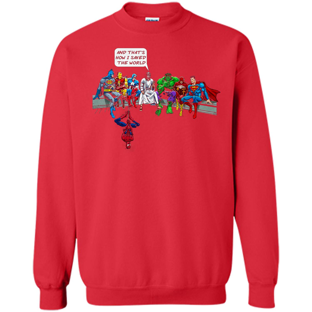 And That's How I Saved The World T-shirt