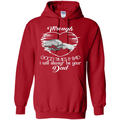 Daddy T-shirt I Will Always Be Your Dad Red