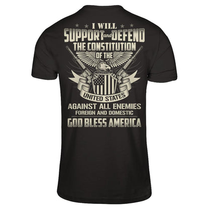 I Will Support And Defend The Constitution Of The United States T-shirt Gildan - Short Sleeve Tee Black