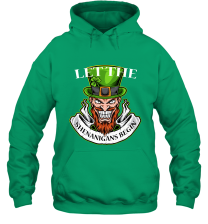 Let The Shenanigans Begin Irish Shirt Hoodie Irish