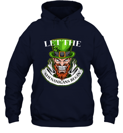 Let The Shenanigans Begin Irish Shirt Hoodie Navy