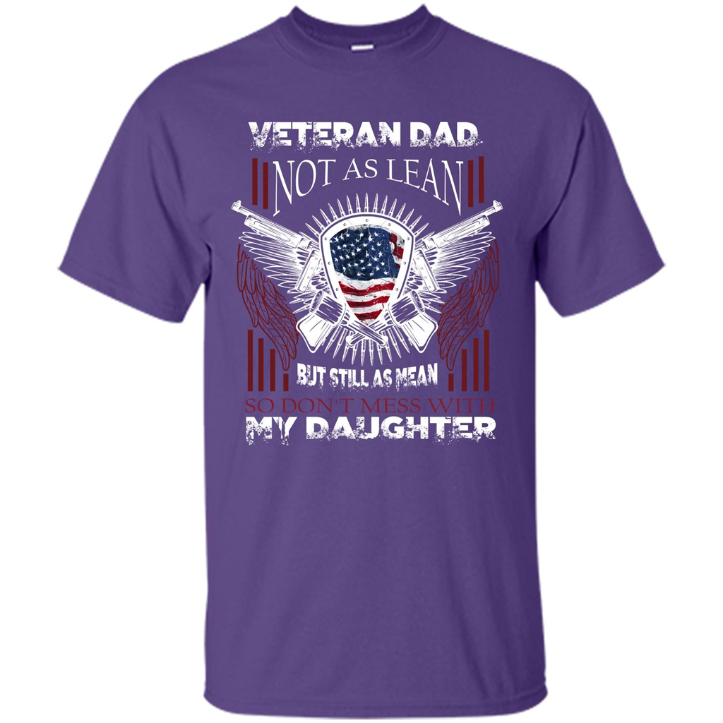 Veteran Dad T-shirt Don't Mess With My Daughter Purple
