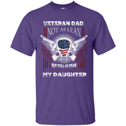 Veteran Dad T-shirt Don't Mess With My Daughter Purple