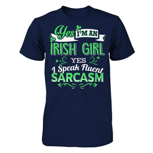 Yes, Im An Irish Girl I Speak Fluent Sarcasm