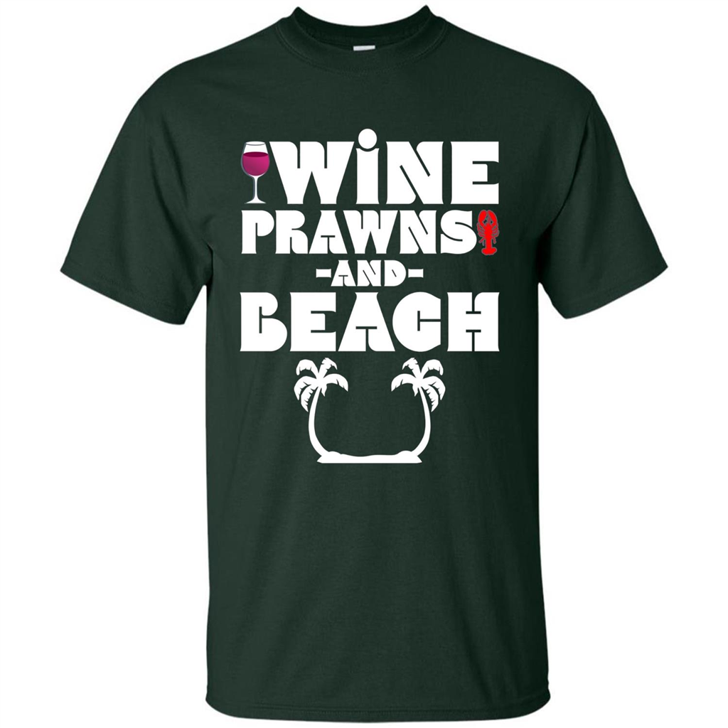 Wine Summer Time With Beach And Prawns T-Shirt Forest Green