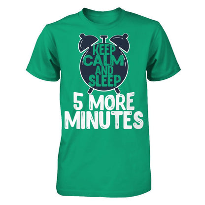 Keep Calm And Sleep 5 More Minutes T-shirt Gildan - Short Sleeve Tee Kelly Green