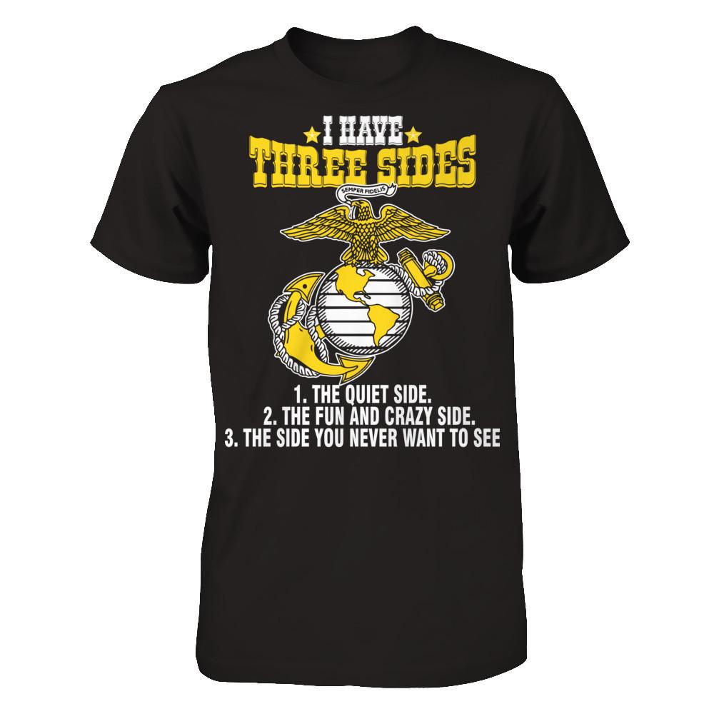 I Have Three Sides The Quiet Side The Fun And Crazy Side The Side You Never Want To See T-shirt Gildan - Short Sleeve Tee Black