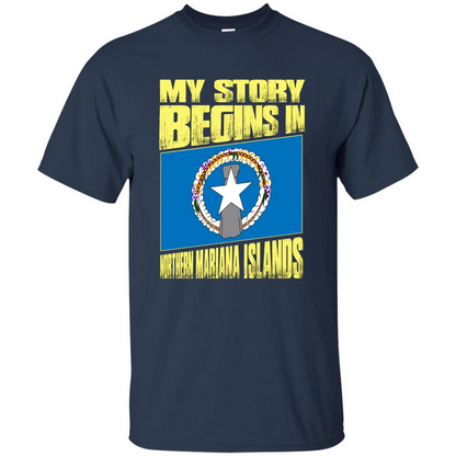 Story Begins In Northern Mariana Islands T-Shirt Navy