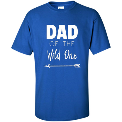 Dad and Kids T-shirt Dad Of The Wild One Father T-shirt Royal