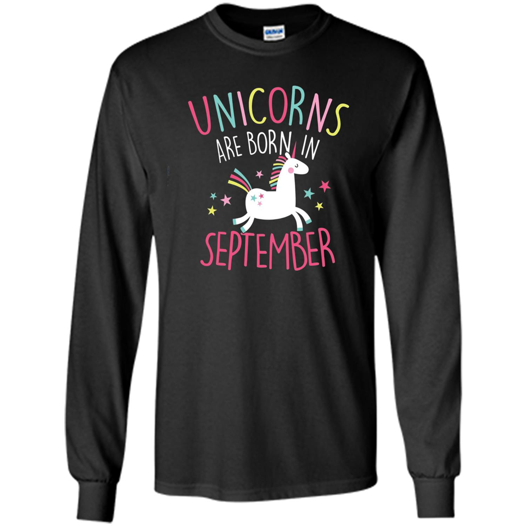 Unicorns Are Born In September Birthday T-Shirt Black