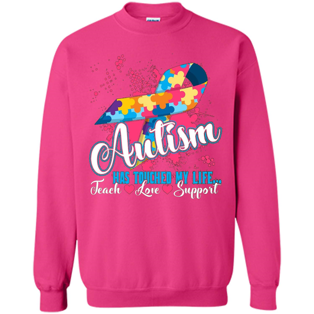 Autism Teacher T-shirts Autism Has Touched My Life Teach Love Support Heliconia